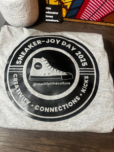 Educator Sneaker-Joy Day commemorative tee (gray with black lettering)