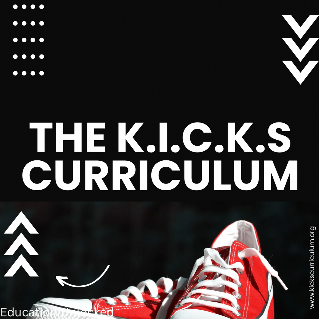 The K.I.C.K.S Curriculum