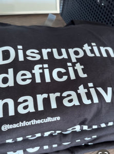 Disrupting deficit narratives