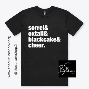 “Sorrel& oxtail& blackcake& cheer.”